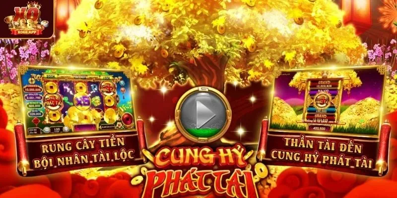 Bí quyết làm giàu từ trò chơi nổ hũ cung hỷ phát tài